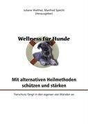 Wellness für Hunde