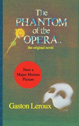 Phantom of the Opera, The