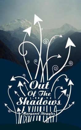 Out of the Shadows