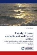 A study of union commitment in different sectors