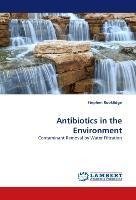 Antibiotics in the Environment