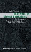 Real Wars on Virtual Battlefields