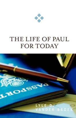 Life of Paul for Today
