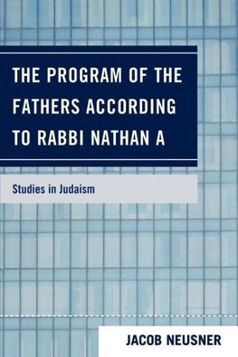 Program of the Fathers According to Rabbi Nathan A