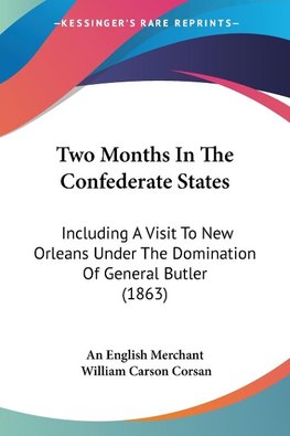 Two Months In The Confederate States