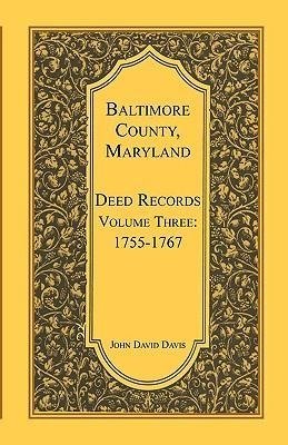 Baltimore County, Maryland Deed Records, Volume 3