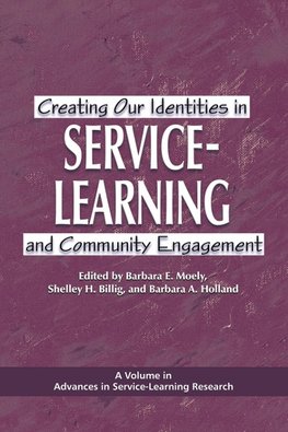 Creating Our Identities in Service-learning and Community E
