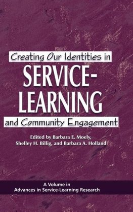 Creating Our Identities in Service-Learning and Community Engagement (Hc)