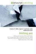 Melting pot