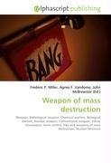 Weapon of mass destruction
