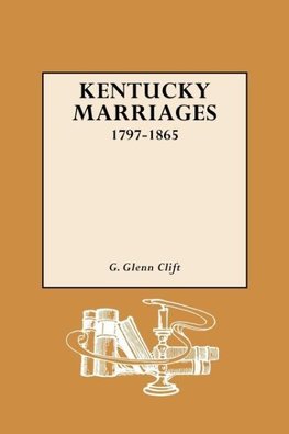 Kentucky Marriages, 1797-1865
