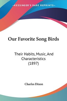 Our Favorite Song Birds