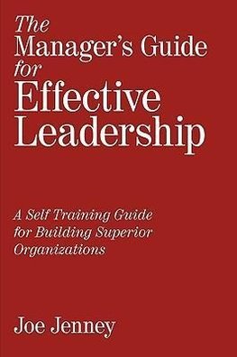The Manager's Guide for Effective Leadership