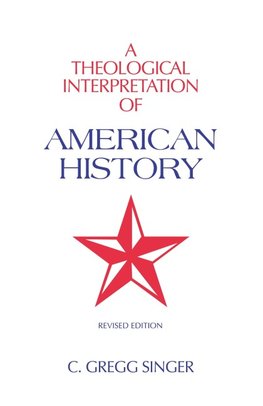 A Theological Interpretation of American History