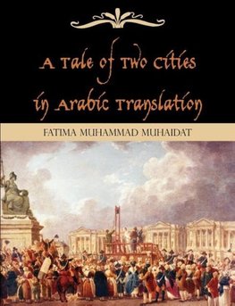 A Tale of Two Cities in Arabic Translation