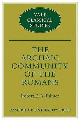 The Archaic Community of the Romans