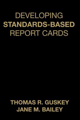 Developing Standards-Based Report Cards