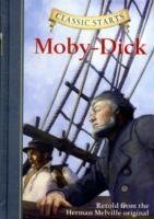 Classic Starts®: Moby-Dick