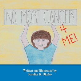 No More Cancer for Me!
