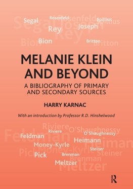Melanie Klein and Beyond