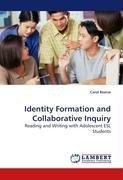 Identity Formation and Collaborative Inquiry