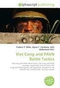 Viet Cong and PAVN Battle Tactics