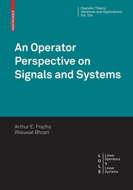 An Operator Perspective on Signals and Systems