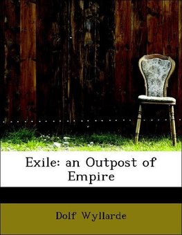 Exile: an Outpost of Empire