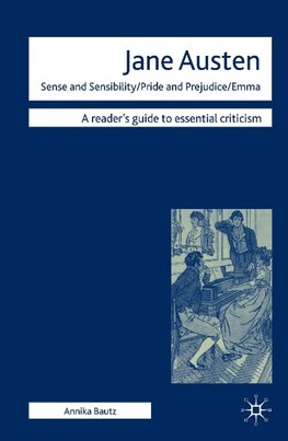 Jane Austen - Sense and Sensibility/ Pride and Prejudice/ Emma