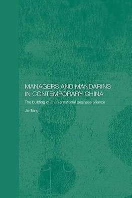 Managers and Mandarins in Contemporary China