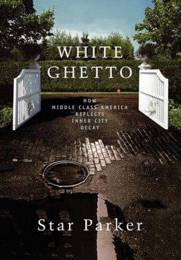The White Ghetto