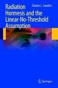 Radiation Hormesis and the Linear-No-Threshold Assumption