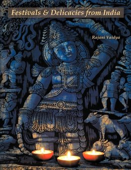 Festivals and Delicacies from India