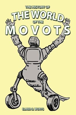The History of the World of Movots