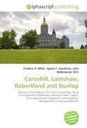 Corsehill, Lainshaw, Robertland and Dunlop
