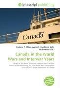 Canada in the World Wars and Interwar Years
