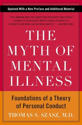 The Myth of Mental Illness