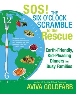 SOS! the Six O'Clock Scramble to the Rescue