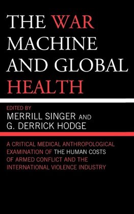 War Machine and Global Health