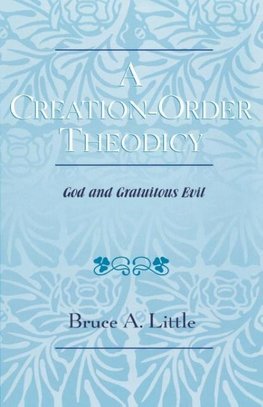 Creation-Order Theodicy