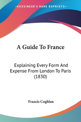 A Guide To France