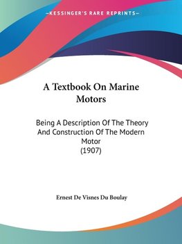 A Textbook On Marine Motors