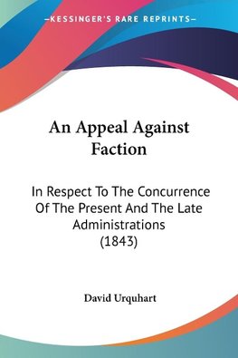 An Appeal Against Faction