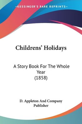 Childrens' Holidays