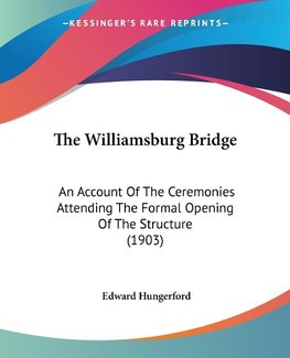 The Williamsburg Bridge