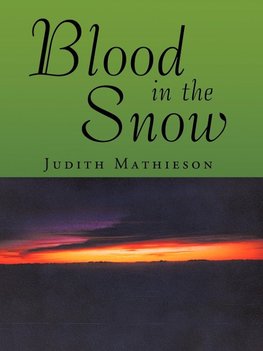 Blood in the Snow