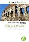 Theodora (6th Century)