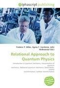 Relational Approach to Quantum Physics