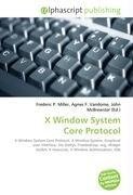 X Window System Core Protocol