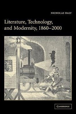 Literature, Technology, and Modernity, 1860 2000